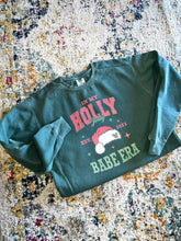 Load image into Gallery viewer, Holly Jolly Babe Sweatshirt
